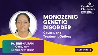 quotMonogenic Genetic Disorderquot topic discussed by Dr Sirisha Rani Consultant Clinical Geneticist [upl. by Nytram688]