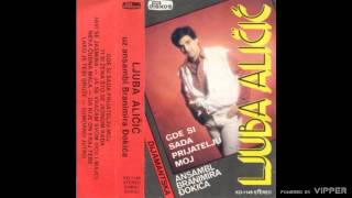 Ljuba Alicic  Neka cudna mala  Audio 1983 [upl. by Anyrtak]