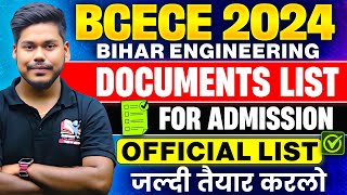 BCECE 2024 ENGINEERING DOCUMENT LIST FOR ADMISSION  PCMPCMB  BCECE ENGINEERING  BCECE 2024 [upl. by Yerbua]