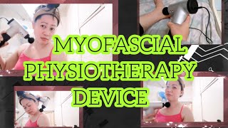 MYOFASCIAL PHYSIOTHERAPY DEVICE [upl. by Nobile]