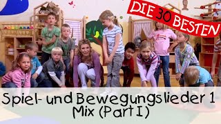 Spiel und Bewegungslieder 1Mix Part I  Kinderlieder zum Mitsingen und Bewegen [upl. by Alisha]