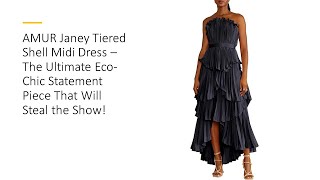 AMUR Janey Tiered Shell Midi Dress – The Ultimate EcoChic Statement Piece That Will Steal the Show [upl. by Asilav]