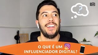 O QUE É UM INFLUENCIADOR DIGITAL [upl. by Yeldar687]