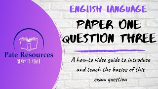 AQA English Language Paper One Question Three  A How To Guide [upl. by Neztnaj793]