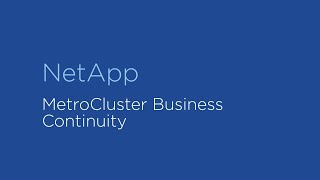 NetApp MetroCluster for Business Continuity [upl. by Rikki]