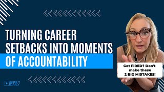 Turning Career Setbacks into Moments of Accountability [upl. by Anneyehc]