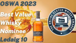 OSWA 2023 Best Value Whisky Nominee Ledaig 10 [upl. by Mail]