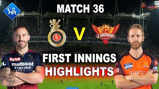 RCB vs SRH 36TH MATCH FIRST INNINGS HIGHLIGHTS 2022  BANGALORE vs HYDERABAD 36TH MATCH HIGHLIGHTS [upl. by Mendel]