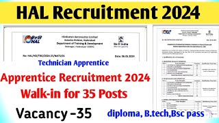 HAL Diploma Apprentice Recruitment 2024 Walkin for 35 Posts [upl. by Aloisius147]