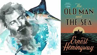 The Old Man and the Sea Ernest Hemingway Read by Frank Muller Complete Audiobook [upl. by Klepac]