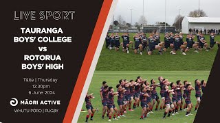 Super 8 Rugby First XV 2024  Tauranga Boys College v Rotorua Boys High [upl. by Costello]