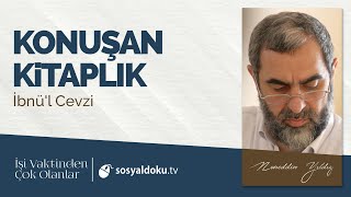 8 Konuşan Kitaplık İbnül Cevzi İşi Vaktinden Çok Olanlar [upl. by Duhl]