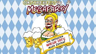 Oktoberfest Megaparty  Die grössten Wiesn Hits aller Zeiten  DAS KOMPLETTE DOPPELALBUM [upl. by Attela480]