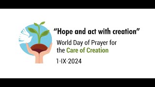 World Day of Prayer for the Care of Creation 2024 [upl. by Anallij]