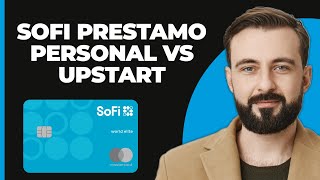 Préstamo Personal en SoFi vs Préstamo Personal en Upstart [upl. by Anne-Corinne35]