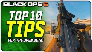 Top 10 Tips for the Black Ops 6 Open Beta [upl. by Aiynat503]