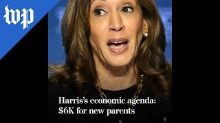 Harris’s economic agenda 6K for new parents [upl. by Sven]