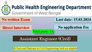 WBPHED Recruitment 2024 II Assistant Engineer II No Fee II Walk in  Interview II Diploma amp Degree [upl. by Susejedesoj69]