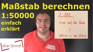 Maßstab berechnen  Maßstab umrechnen  150000  120000  einfach erklärt  Lehrerschmidt [upl. by Wilmer]