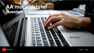 AA PreDec 2024 Mock Exam Debrief  Sec B Frostline [upl. by Nolat]