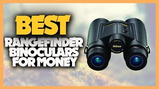 10 Best Rangefinder Binoculars Worth the Money of 2022 [upl. by Amliw707]