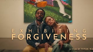 Exhibiting Forgiveness 2024 Full Movie Review  André Holland Andra Day John Earl Jelks [upl. by Eli]