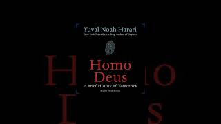 Homo Deus A Brief History of Tomorrow by Yuval Noah Harari shorts [upl. by Aemat538]