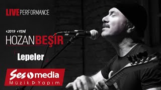 Hozan Beşir  Lepeler  © 2019 Live Performance [upl. by Nichola]