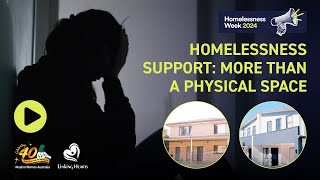 Homelessness Support More than a Physical Space [upl. by Musa663]