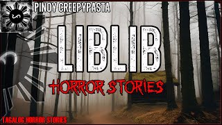 Liblib Horror Stories  True Horror Stories  Pinoy Creepypasta [upl. by Howes]