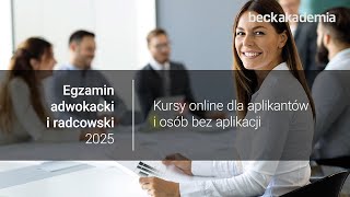 Egzamin adwokacki i radcowski 2025  kursy online dla aplikantów i osób bez aplikacji [upl. by Raamaj]