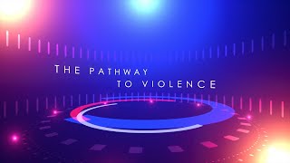 Pathway to Violence [upl. by Lewanna]