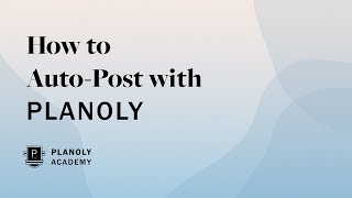 How to AutoPost to PLANOLY [upl. by Nave511]