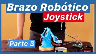 BRAZO ROBOTICO con ARDUINO  PROYECTO Fácil y Rápido [upl. by Yaakov954]