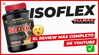 Proteína ISOFLEX de Allmax ✅  Review a Fondo 2023 [upl. by Llatsyrk776]