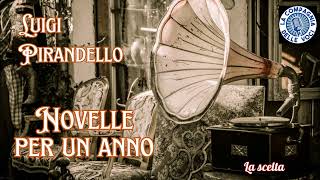 Luigi Pirandello Novelle per un anno La scelta [upl. by Ramar617]