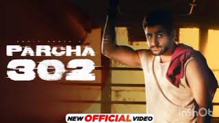 Parcha 302 Official audio Sumit Parta  Ashu Twinkle  Latest Haryanvi song  New Haryanavi song [upl. by Edialeda]