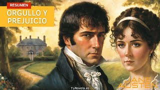 Resumen completo del libro «Orgullo y Prejuicio» de Jane Austen [upl. by Kalman261]