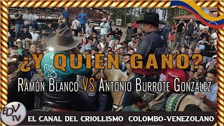 💥Ramon Blanco VS Antonio quotBURROTEquot Gonzalez💥 músicallanera lomejordelllano contrapunteo joropo [upl. by Leesa694]