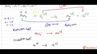 Balance the following reaction by the oxidation number method  MnO4Fe2rarrMn2Fe [upl. by Ehcsrop]