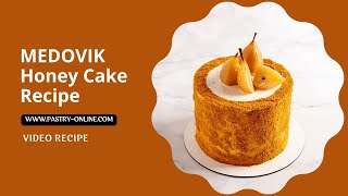 Medovik Cake  Honey Cake Recipe [upl. by Yrrum816]