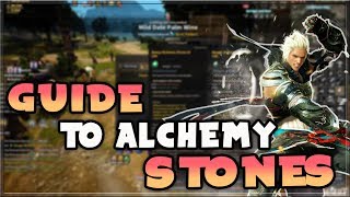 Black Desert Online  Indepth Guide to Alchemy Stones [upl. by Seth]