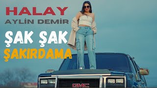 Aylin Demir  Şak Şak Şakırdama  Halay [upl. by Lashonda]