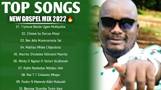 New Zim Gospel Mix 2022 Top Playlist Zim Top Gospel Mix By Dj Diction Dorcas Moyo Blessing Shumba [upl. by Koetke]