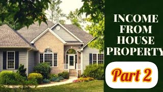 Income From House Property Part 2202324 [upl. by Modesty]