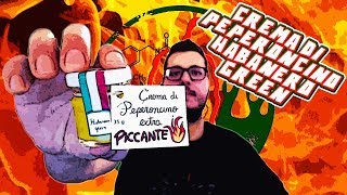 Crema di peperoncino Habanero Green  Video assaggio e Recensione [upl. by Nawj]