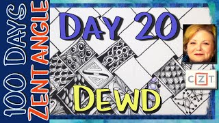 THE100DAYPROJECT  100DAYSOFZENTANGLE  Day 20 Dewd [upl. by Rodmann]