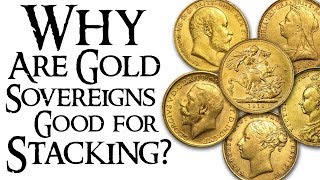 Why you Should Stack British Gold Sovereign Coins [upl. by Atonsah304]