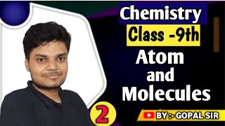 Atom and Molecules  Class 9th  Chapter 3 Chemistry part2 class9 science cbse board [upl. by Croft]