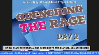 COMMAND THE WEEK  QUENCHING THE RAGE DAY 2  PPR  080120234  DAY 1190 [upl. by Dunstan]